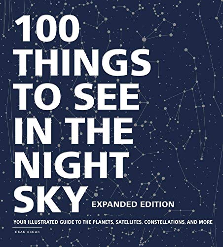 100 Night Sky Things: Illustrated Guide