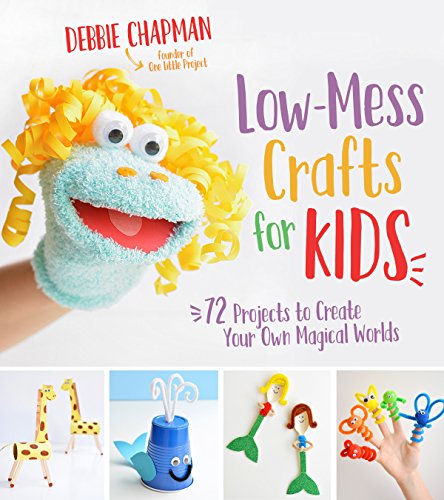 72 Creative Low-Mess Crafts for Kids