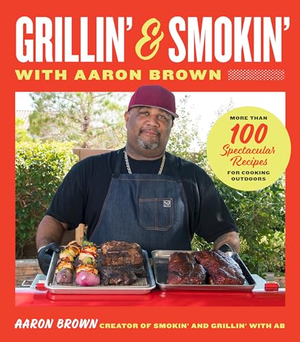Aaron Brown's Outdoor Cooking Recipes