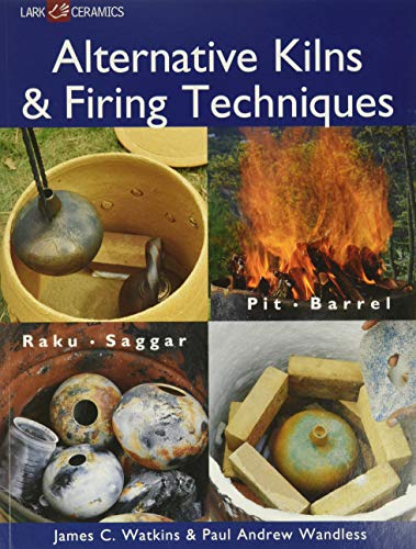 Alternative Ceramic Firing Techniques Book