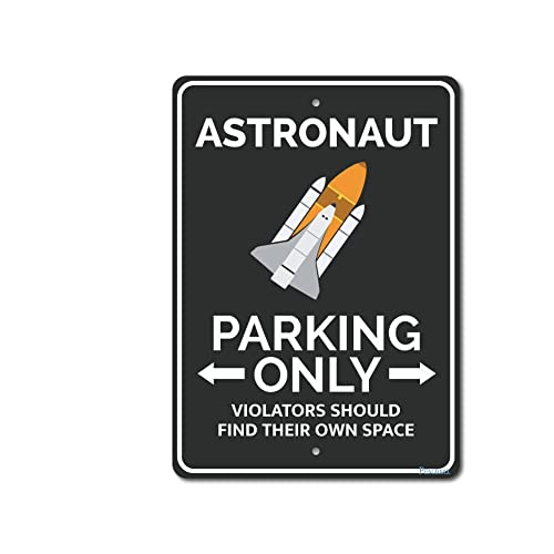 Astronaut Parking Sign