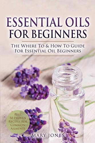 Beginner's Essential Oils Guide