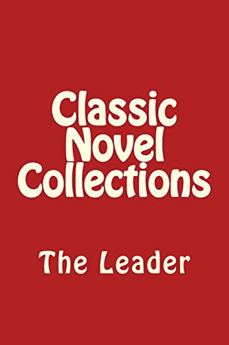 Classic Novel Collections: The Leader
