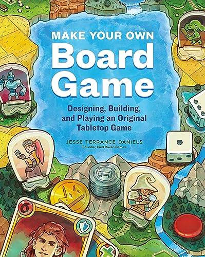 Create Your Own Board Game: Design, Build, Play Original Game