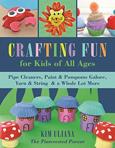 Creative Kids: Pipe Cleaners, Paint, Pom-Poms, Yarn & More
