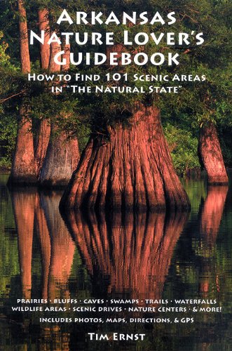 Discovering Arkansas: 101 Scenic Areas in The Natural State