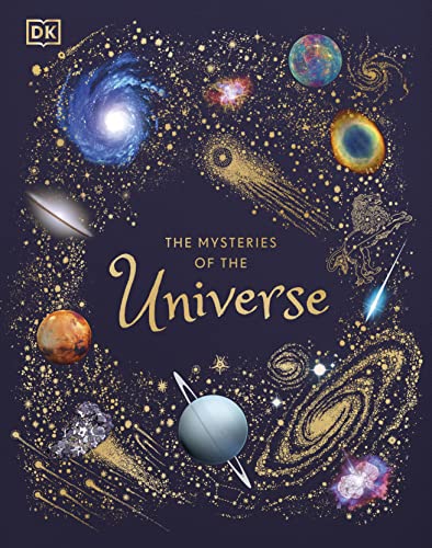DK Children's Anthology: Mysteries of the Universe
