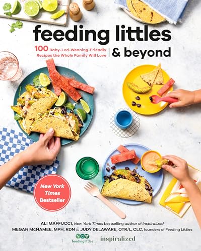 Feeding Littles and Beyond Cookbook