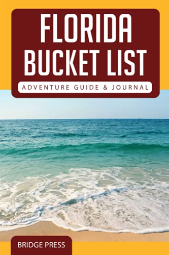Florida Bucket List Adventure Guide