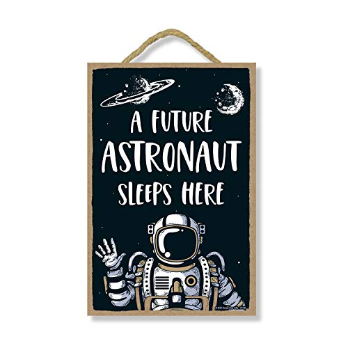 Future Astronaut Sleeps Sign