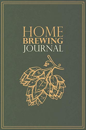 Home Brewing Journal: Beer Recipe Logbook