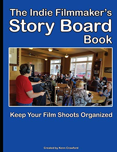 Indie Filmmaker's Storyboard Book