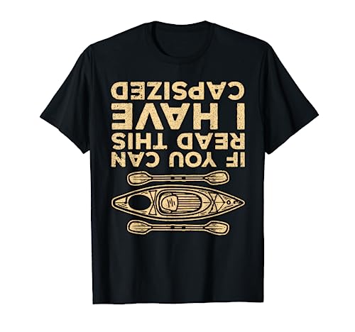 Kayak Lover's Humor T-Shirt