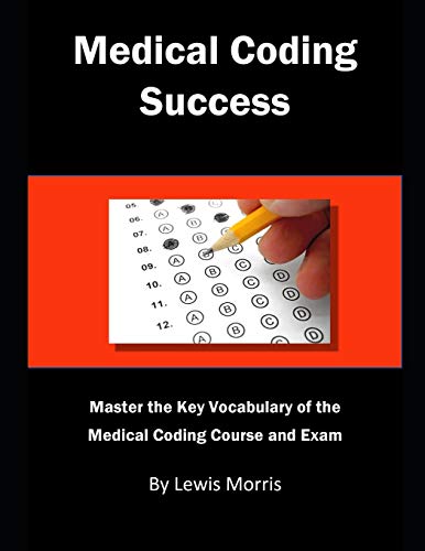Medical Coding: Master Key Vocabulary for Course & Exams