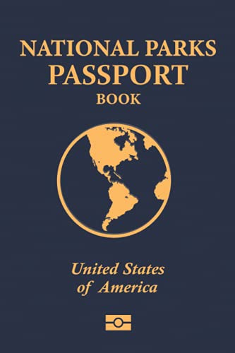 National Parks Passport Log: Adventure Journal for All Ages