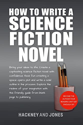 Science Fiction Novel Writing Guide