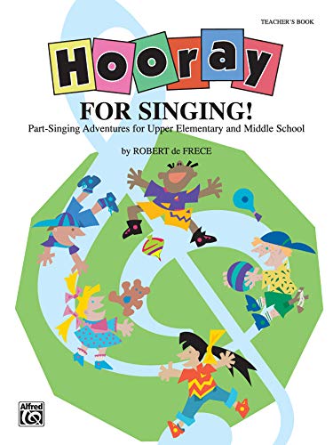 Singing Adventures: Upper Elementary & Middle School Teacher's Guide