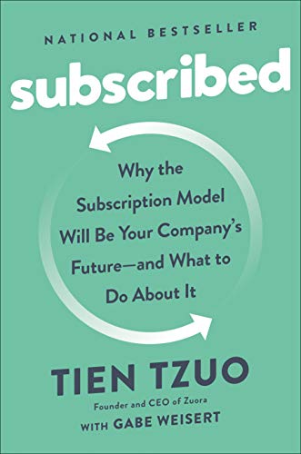 Subscribed: Why Subscription Business Is the Future