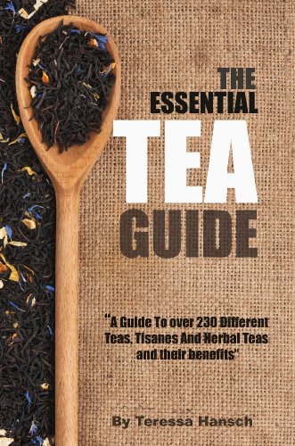 Tea Guide: Over 230 Teas And Tisanes