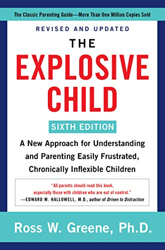 The Explosive Child - New Approach for Parenting