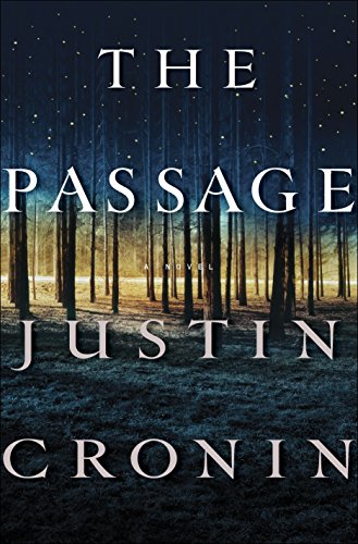 The Passage Trilogy: Book One
