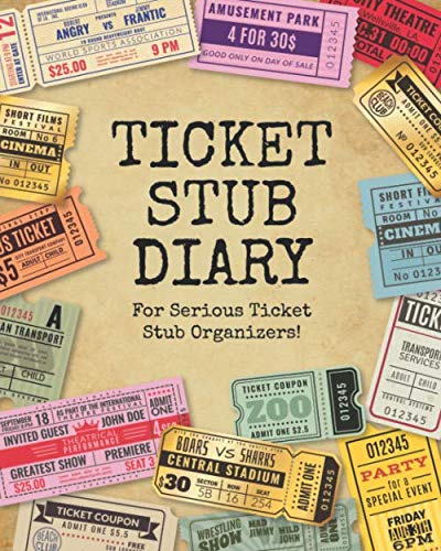 Ticket Stub Organizer: The Ultimate Collection Diary