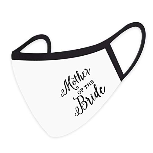 Wedding Face Mask for Mother of The Bride