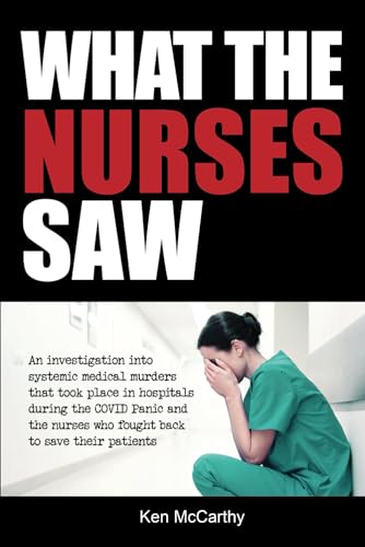 What the Nurses Saw: Investigation into Systemic Medical Murders