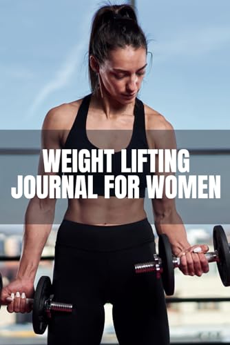 Woman's Workout Log: Gym Planner for Personal Training
