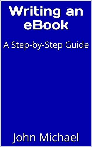 Writing an eBook: A Step-by-Step Guide